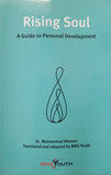 Rising Soul A Guide to Personal Development by Dr. Muhammad Mansur