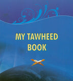 My Tawheed Book by Abu Zahir