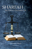 Shari'ah The Path To A Successful Life by Mustapha Elturk 2nd Edition