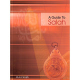 A Guide to Prayer in Islam by M. Abdul Karim Saqib