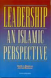 Leadership: An Islamic Perspective by Rafik I. Beekun/Jamal Badawi