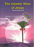 The Islamic View of Jesus (Peace be upon him) by Ibn Kathir