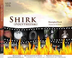 Shirk (Polytheism) by Mustapha Elturk 3 CD set