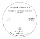 CD The Quran Our Only Hope & The Quran The Final Guidance Friday Sermons by Ameer Mustapha Elturk