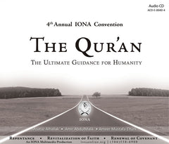 IONA 4th Annual Convention The Qur'an The Ultimate Guidance For Humanity 3 CD set