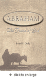 Abraham: Friend Of God by Jerald F. Dirks