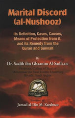 Marital Discord (Al-Nushooz) by Dr. Saalih Sadlaan/Jamaal al-Din M. Zarabozo