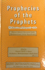 Prophecies of The Prophets by Muhammad Idris Kandhalvi