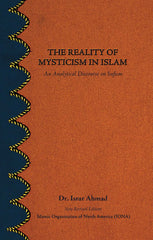 The Reality Of Mysticism An Analytical Discourse On Sufism by Dr. Israr Ahmad