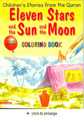 Eleven Stars and the Sun and the Moon Qur'an Story Coloring Book by Saniyasnain Khan
