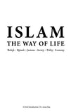 Islam The Way Of Life  Beliefs-Rituals-Customs-Society-Polity-Economy by Dr. Azam Beg
