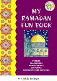 My Ramadan Fun Book : Puzzles, Crosswords, Coloring, and many other Activities by Tahera Kassamali