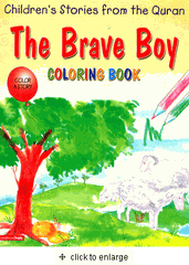 The Brave Boy Coloring Book Children's Stories from the Quran