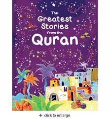The Greatest Stories from the Quran by Saniyasnain Khan